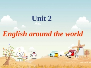 高中英语第一册Unit2 English around the world--Intergrating Skillsppt课件