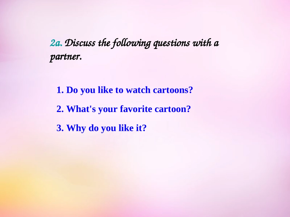 秋八年级英语上册 Unit 5 Do you want to watch a game show Section B(2a 2e)课件 (新版)人教新目标版 课件_第2页