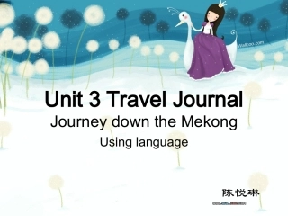 高中英语Book1 unit 3 travel journalusing language课件必修一 课件
