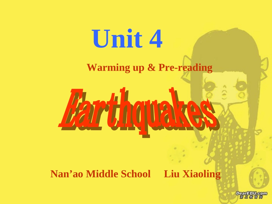高一英语Unit4 Earthquakes warming up&pre reading 新课标 人教版 课件_第1页