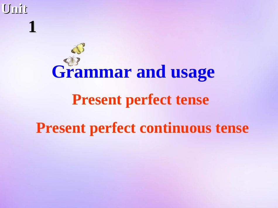 高中英语 Unit1 Tales of the unexplained Grammar and usage 1课件 牛津译林版必修2 课件_第1页