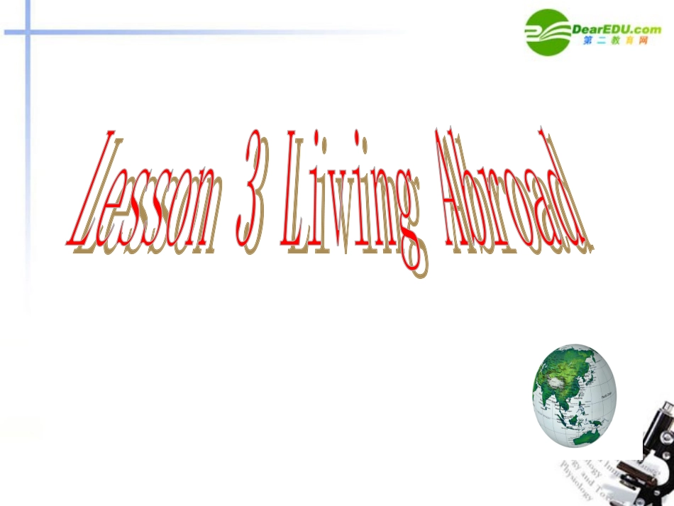 高中英语 Unit12 Lesson 3 Living Abroad课件(2) 北师大版必修4 课件_第1页