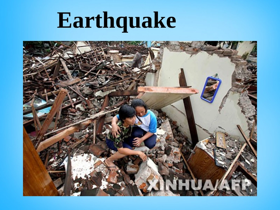 高中英语 unit4 earthquake(1)课件 新人教版必修1 课件_第2页