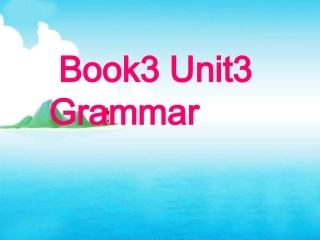 高一英语(Unit3 The Million Pound Bank Note：Grammar)课件