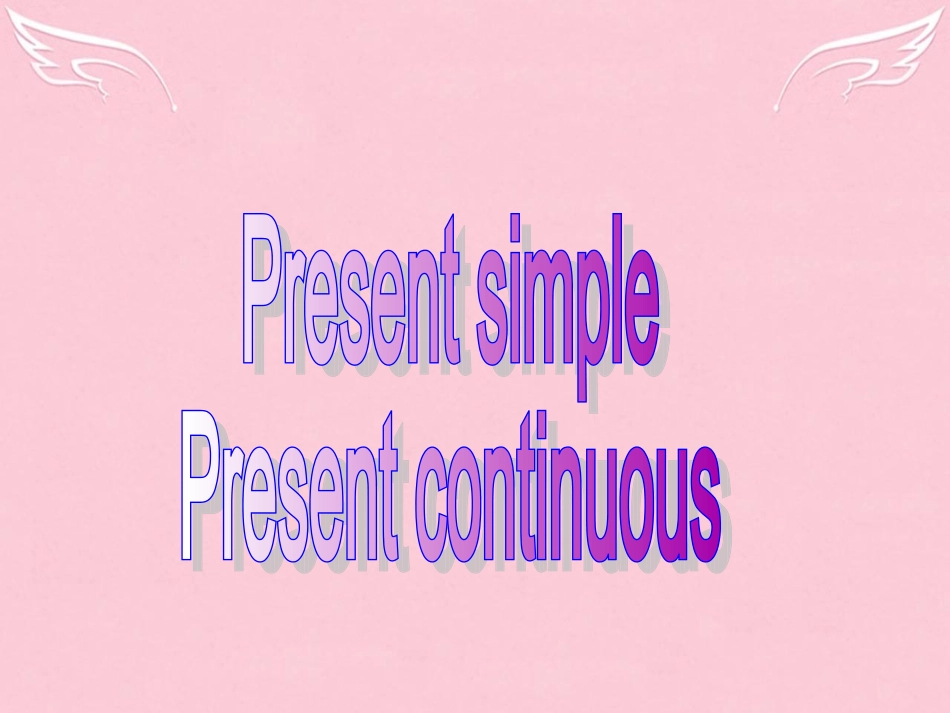 高中英语 Unit 1 Lifestyle present simple  present continuous课件 北师大版必修1 课件_第1页