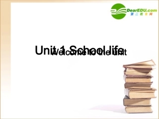 高中英语Module 1 Unit 1 School life welcome to the unit 课件牛津版必修1 课件