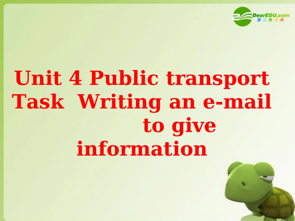 高中英语 Unit4 public transport-Task课件 牛津译林版选修7 课件_第1页