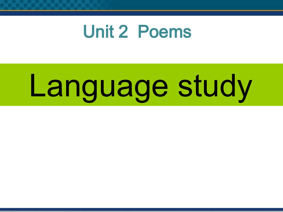 高二英语 Unit 2(Poems-Language points)课件 新人教版选修6 课件_第1页