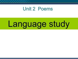 高二英语 Unit 2(Poems-Language points)课件 新人教版选修6 课件