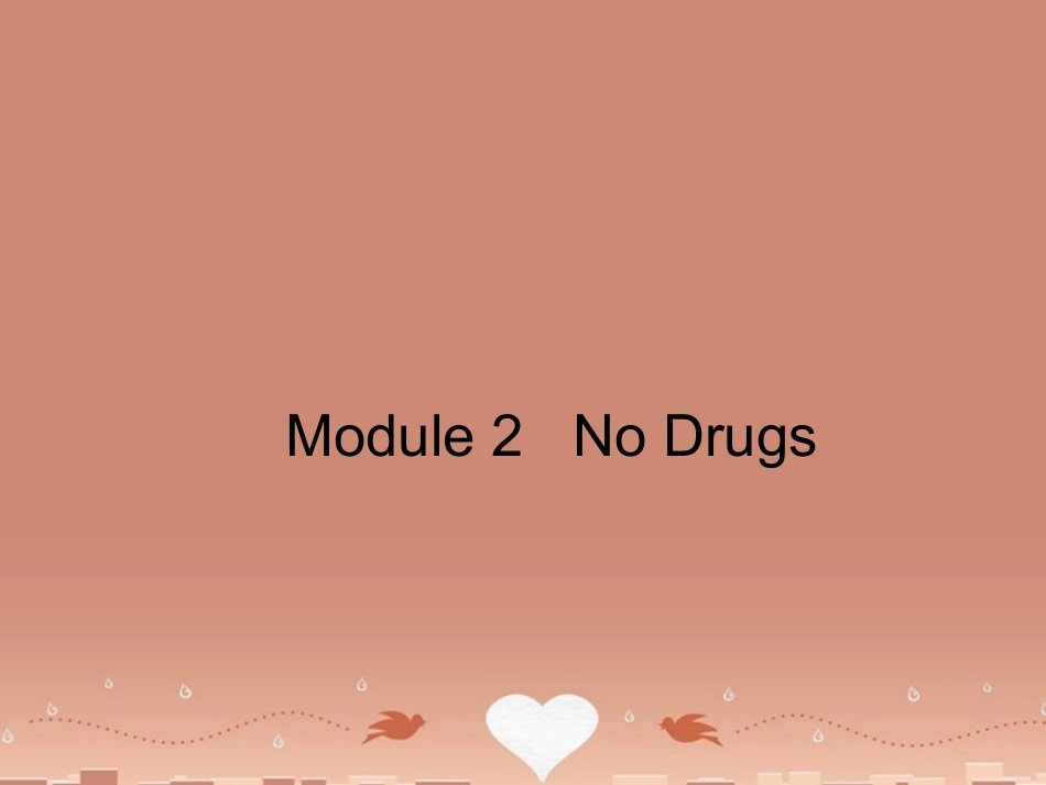 高中英语 Module 2 No DrugsSection Four Cultural Corner 2课件 外研版必修2 课件_第1页