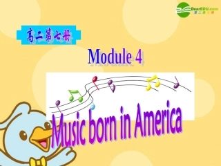 高中英语 Module4(Music Born in America-Language Points)课件 外研版选修7 课件