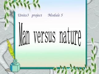 高中英语Unit 3 Science versus naturek课件牛津版必修5 课件