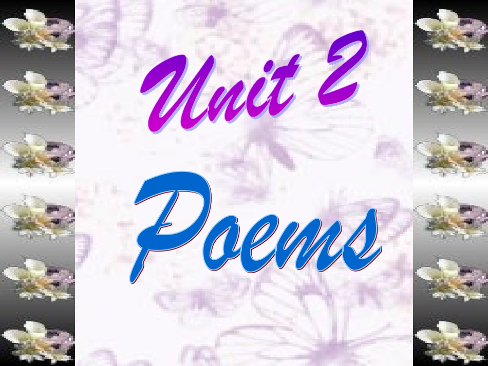 高中英语Unit 2 poem课件 新课标 人教版 必修6 课件_第1页