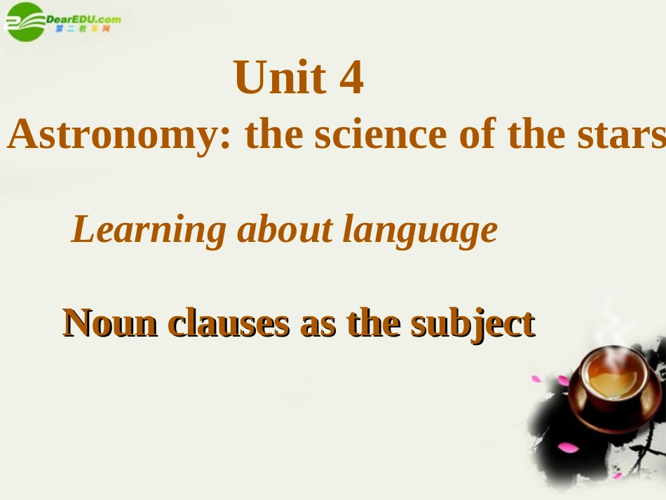 高中英语 Unit4(Astronomy the science of the stars)Grammar-课件18 新人教版必修3 课件_第1页