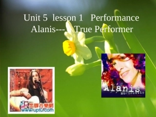 高中英语Unit 5 lesson 1 Performance课件1 北师大版 必修2 课件