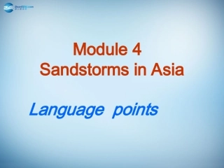 高中英语(Module 4 Sandstorms in Asia)课件1 外研版必修3 课件