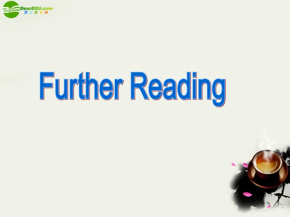 高一英语 Unit4 Furthur reading课件 重大版必修2 课件_第2页