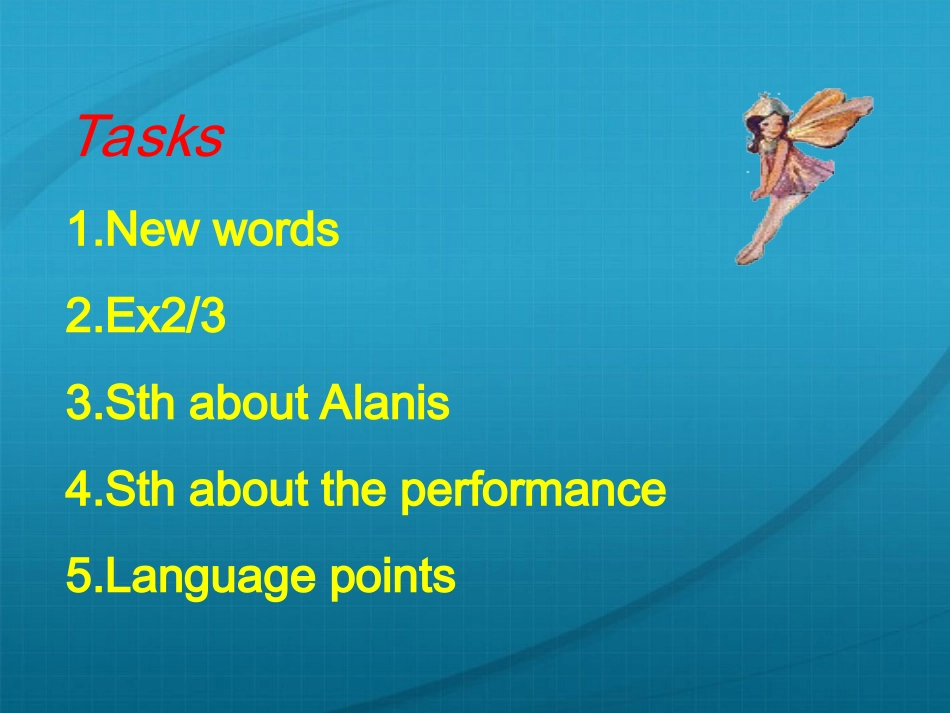 高中英语 Unit5 lesson17 Alanis——a true performer课件1 课件_第3页