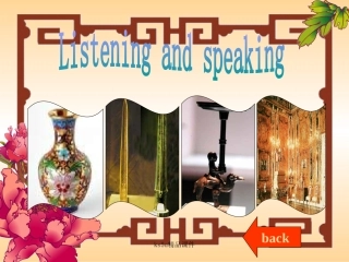 高中英语：Unit1(Cultural relics)课件-Listening and speaking　新人教版必修2 课件