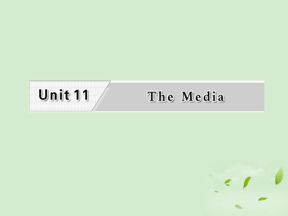 高考英语一轮复习 Unit11 The Media课件 北师大版必修4 课件_第1页