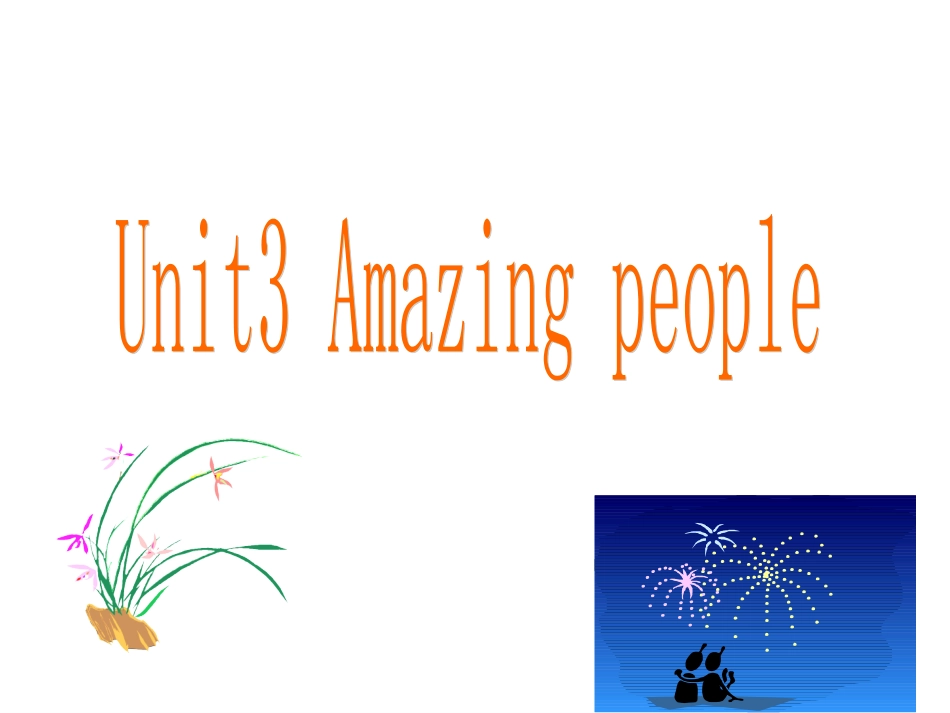 高中英语Unit 3 Amazing people-Taskppt 课件_第1页