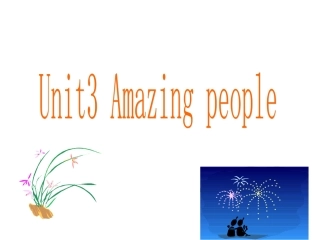 高中英语Unit 3 Amazing people-Taskppt 课件