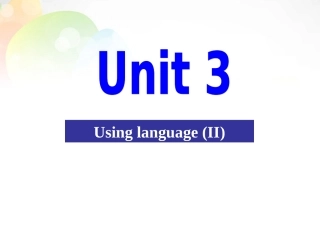 高中英语(Unit4 Pygmalion Listening and speaking)课件 新人教版选修8 课件