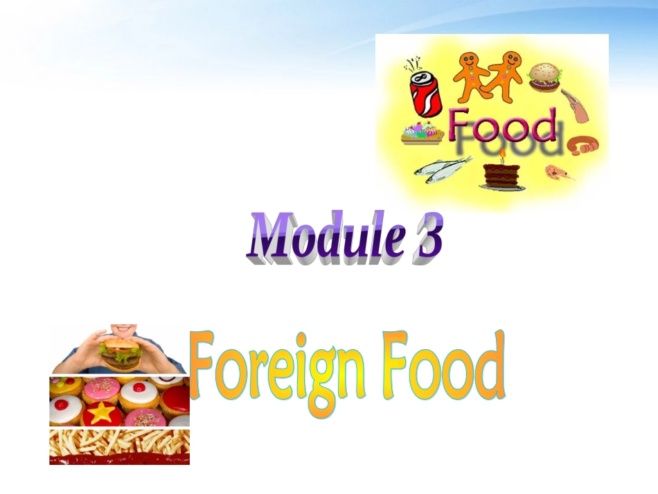 高中英语 Module 3(Foreign Food-Language points)课件 外研版选修8 课件_第1页