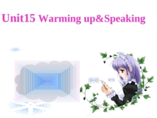 重庆市高二英语Unit15 warming up speaking 人教版 课件