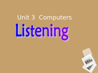 高中英语 Unit3 Listening exercise课件 新人教版必修2 新人教版必修2 课件