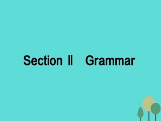 英语 Module 5 The Conquest of the Universe Section Ⅱ Grammar课件 外研版选修8 课件
