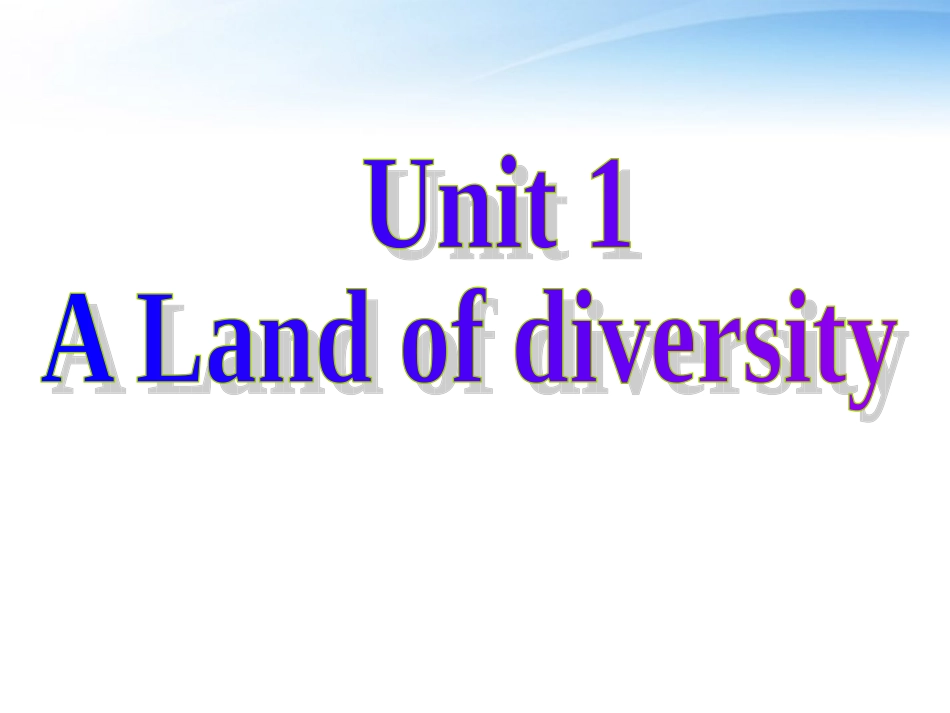 高中英语 U1 a land of diversity课件 新人教版选修8 课件_第1页