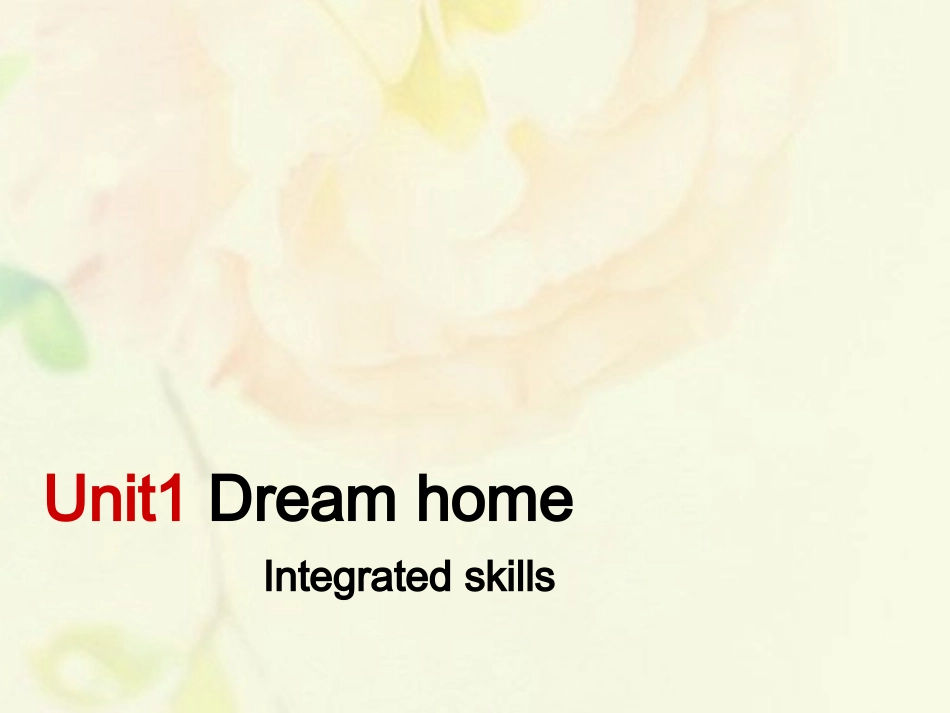 江苏省连云港市东海县七年级英语下册 Unit 1 Dream homes Integrated skills课件 (新版)牛津版` 课件_第1页