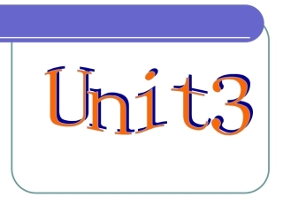 高中英语Unit 3 A Healthy Life-welcome课件 新课标 人教版 必修6 课件