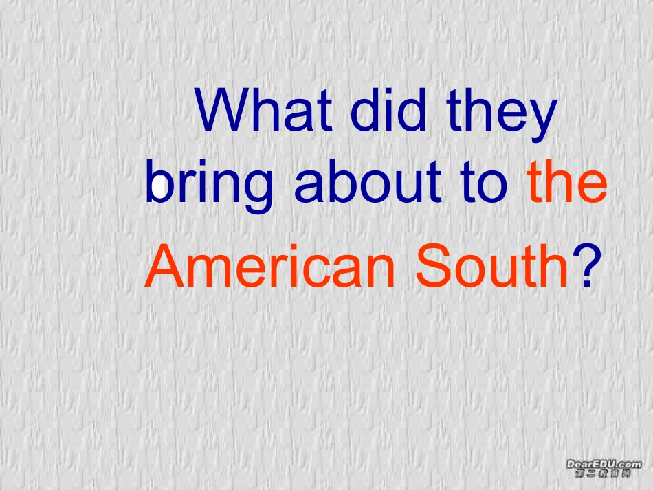 高二英语UNIT16 READING THE AMERICAN SOUTH教学课件 人教版 课件_第3页