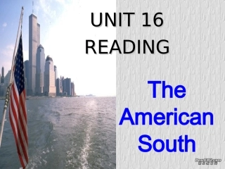 高二英语UNIT16 READING THE AMERICAN SOUTH教学课件 人教版 课件