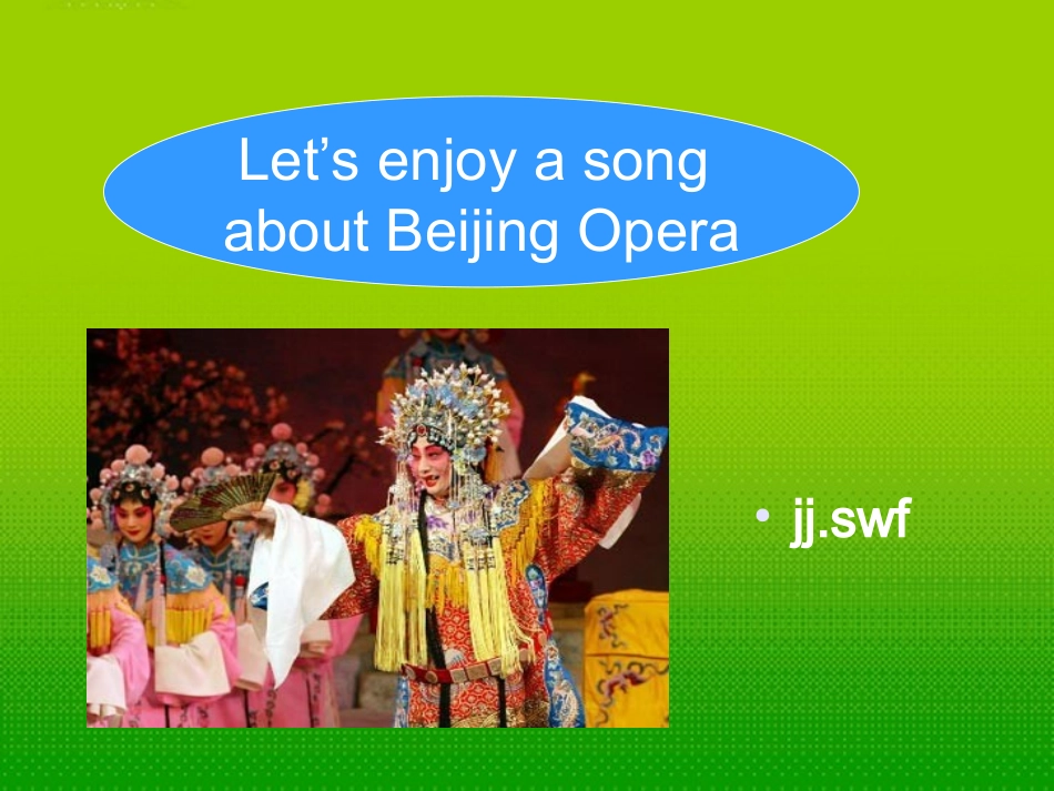 高中英语 Unit5 lesson18 Beijing Opera课件3 北师大版必修2 课件_第2页