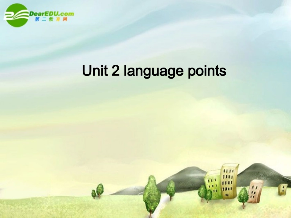 高中英语 unit 2 language points and phrases课件 牛津版选修8 课件_第1页