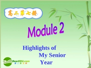 高三英语：Module 2(Highlights of My senior Year-Language points)课件(外研版选修7) 课件