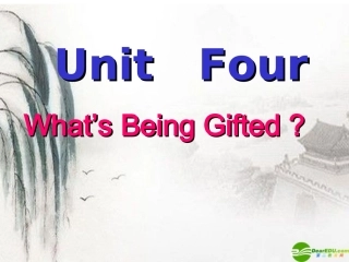 高中英语 Book6 Unit 4 Section 1 What is given in Giftedness课件 冀教版选修6 课件