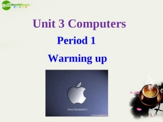 高中英语 Unit3(Computers)课件16 新人教版必修2 课件