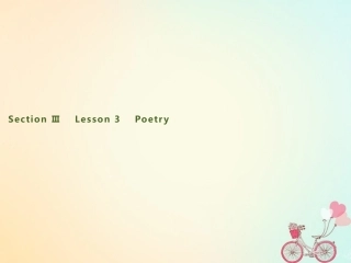 英语 Unit 18 Beauty Section Ⅲ Lesson 3 Poetry课件 北师大版选修6 课件