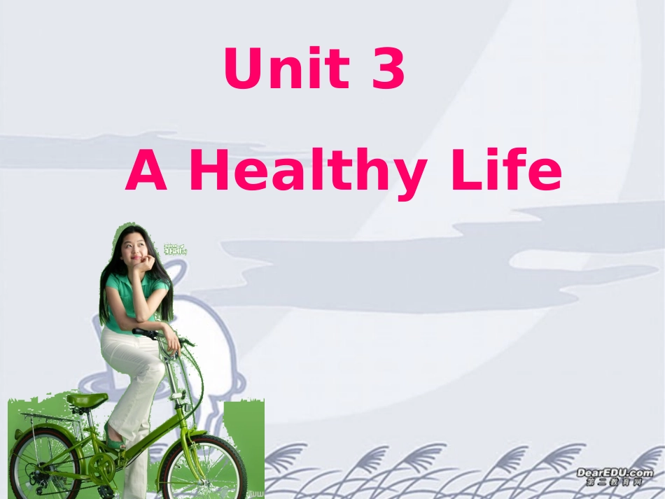 高二英语 Unit3 A healthy life课件_第1页