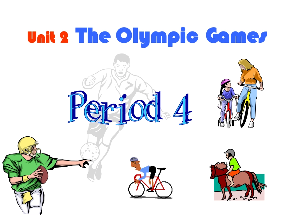 高中英语Unit 2 The Olympic Games-reading and comprehending课件 新课标 人教版 必修2 课件_第1页