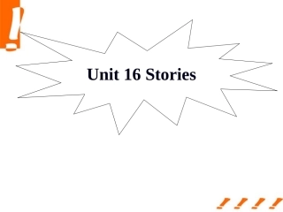 高考英语第一轮复习 Unit16 Stories课件 北师大版选修6 课件