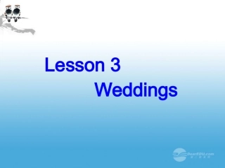 高一英语(unit 3 lesson 3 weddings)课件