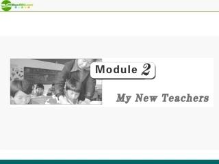 高考英语 Module_2__My_New_Teachers 件 外研版 课件