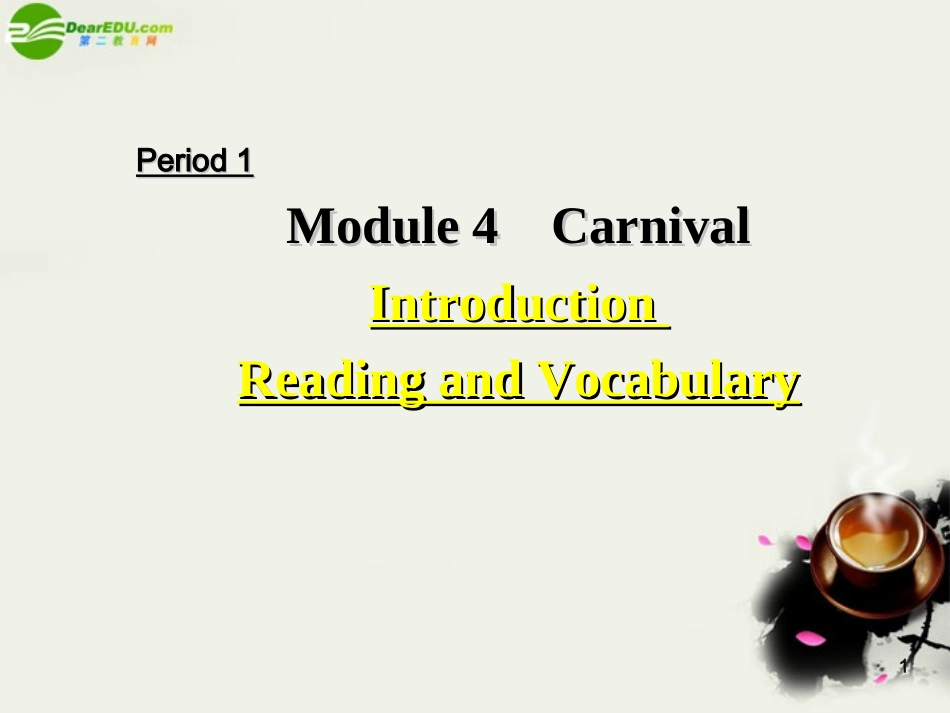 高中英语 Module4(Carnival)Introduction and Reading课件3 外研版必修5 课件_第1页