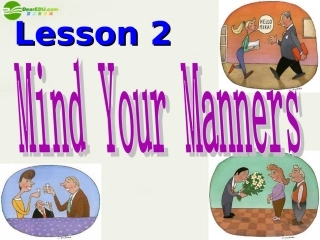 高中英语 Unit12 lesson2 Mind Your Manners课件 北师大版必修4 课件