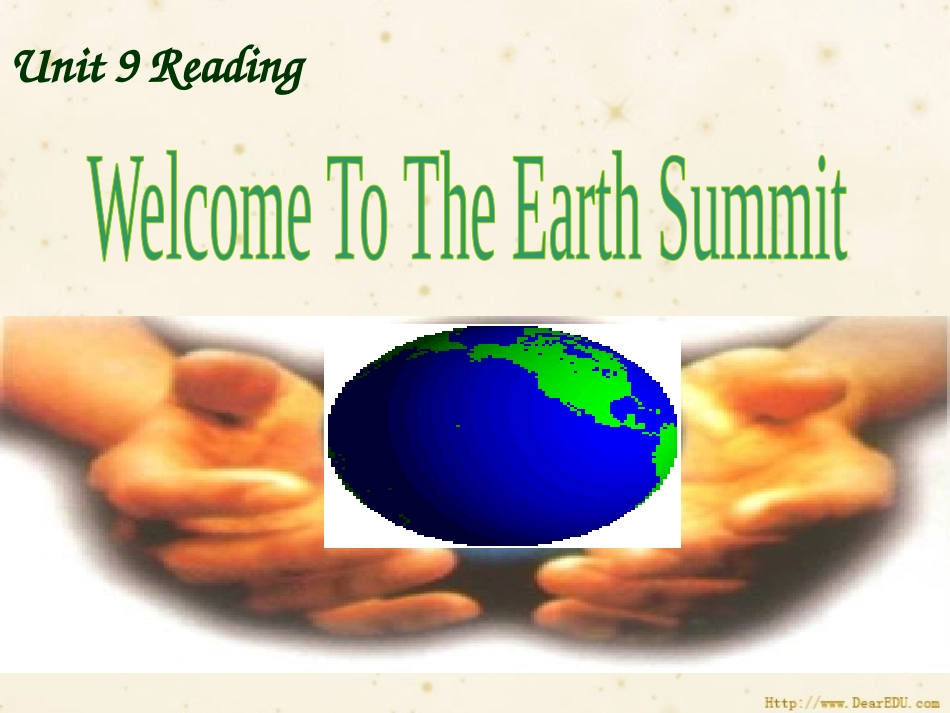 高二英语 Unit9 Welcome to the Earth Summit (reading ) 课件_第1页
